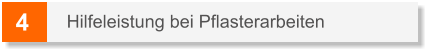 4 Hilfeleistung bei Pflasterarbeiten