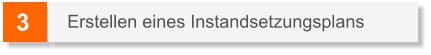 3 Erstellen eines Instandsetzungsplans