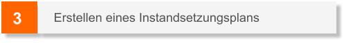 3 Erstellen eines Instandsetzungsplans